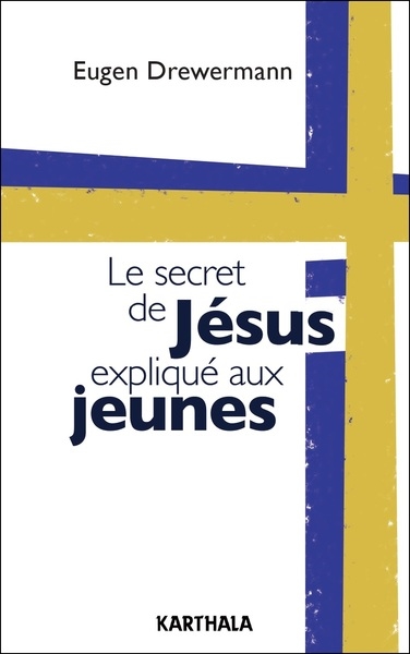 Le secret de Jésus expliqué aux jeunes : entretiens avec Martin Freytag