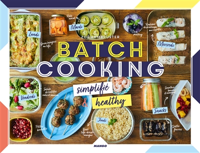 Batch cooking simplifié & healthy