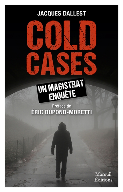 Cold cases, un magistrat enquête