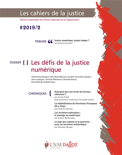 Cahiers de la justice (Les) - Revue de L'ENM, n° 2 (2019). Les défis de la justice numérique