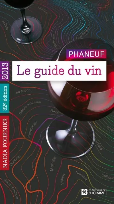 Le guide du vin 2013 : Phaneuf