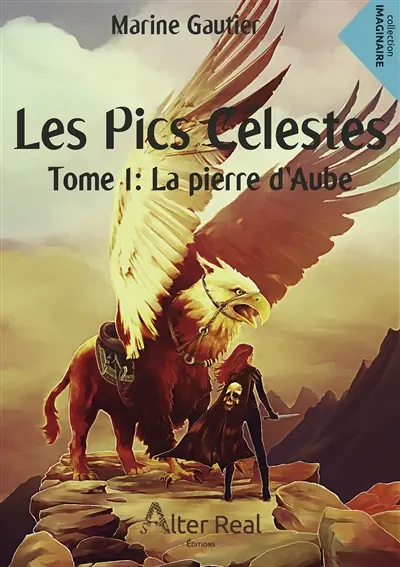 Les Pics Célestes - Tome 1 : La pierre d'Aube