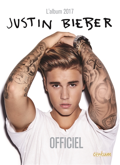 Justin Bieber : l'album 2017 : officiel