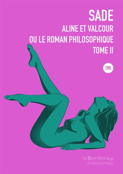 Aline et Valcour ou Le roman philosophique. Vol. 2