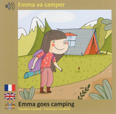 Emma va camper. Emma goes camping