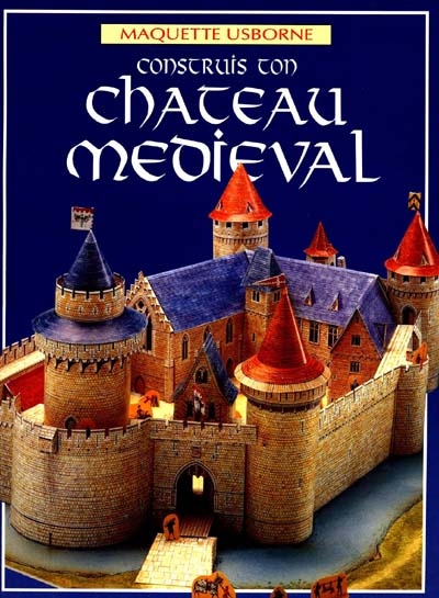 Construis ton château du Moyen Age