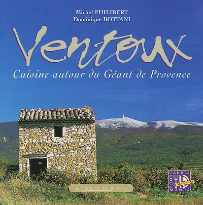 Ventoux : cuisine autour du géant de Provence