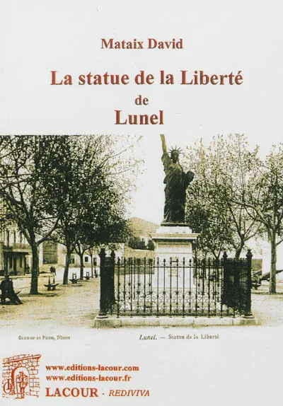 La statue de la liberté de Lunel