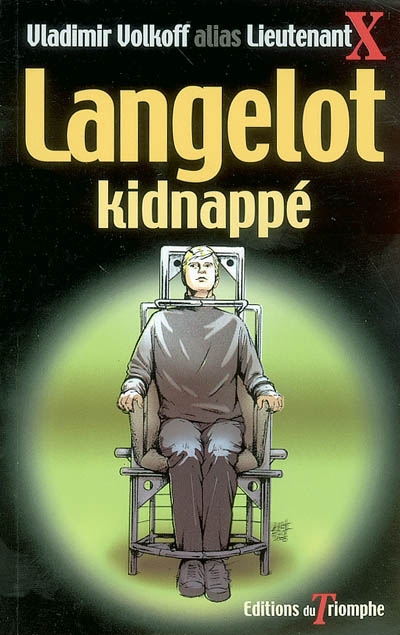 Langelot. Vol. 23. Langelot kidnappé