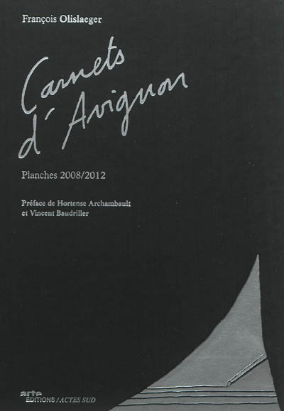 Carnets d'Avignon : planches 2008-2012