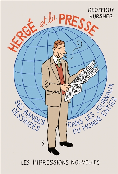 Hergé et la presse : ses bandes dessinées dans les journaux du monde entier