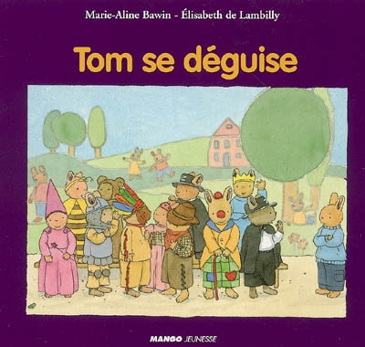 Tom se déguise