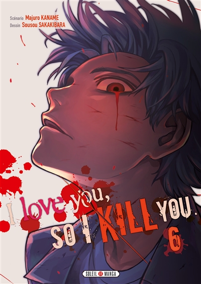 I love you so I kill you. Vol. 6