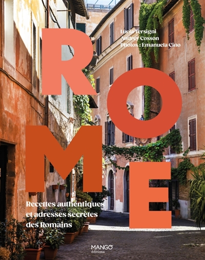 Rome : recettes et lieux emblématiques