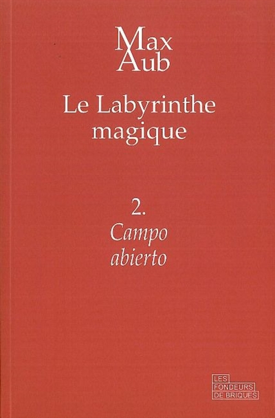 Le labyrinthe magique. Vol. 2. Campo abierto