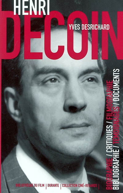 Henri Decoin : un artisan du cinéma populaire