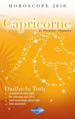 Capricorne, 21 décembre-19 janvier : horoscope 2010