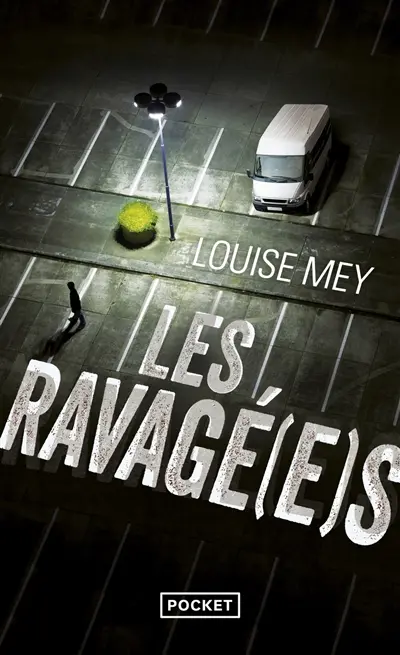Les ravagé(e)s