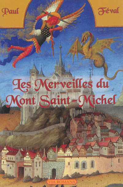 Les merveilles du Mont-Saint-Michel