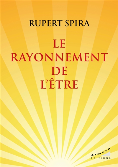Le rayonnement de l'être