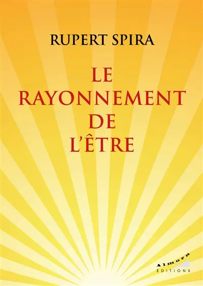 Le rayonnement de l'être