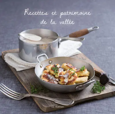 Recettes et patrimoine de la vallée de la Bruche et de son piémont