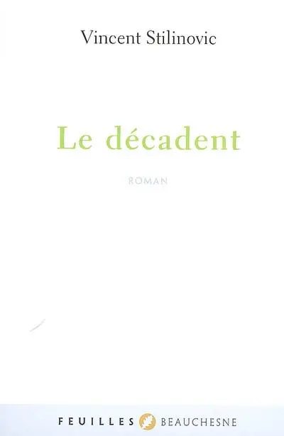 Le décadent