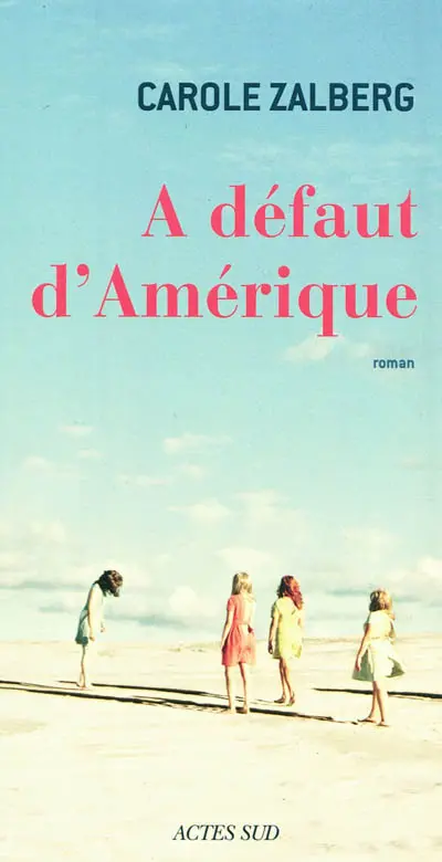A défaut d'Amérique