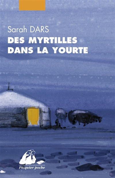 Des myrtilles dans la yourte : roman policier