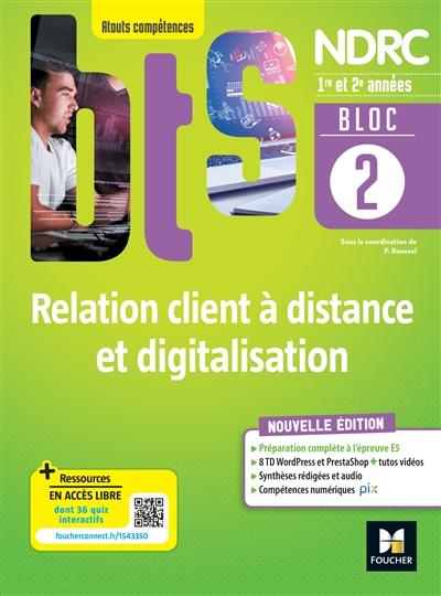 Bloc 2 : relation client à distance et digitalisation : BTS NDRC, 1re et 2e années