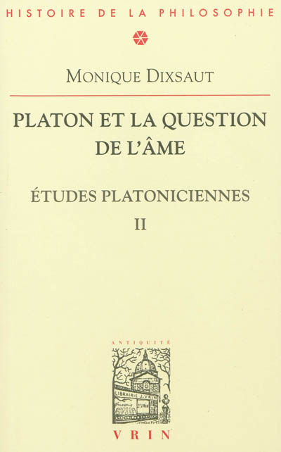 Etudes platoniciennes. Vol. 2. Platon et la question de l'âme