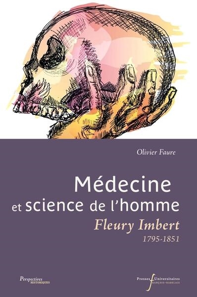 Médecine et science de l'homme : Fleury Imbert (1795-1851)