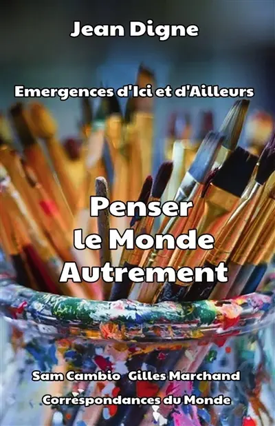 Penser le Monde Autrement (Format Poche)