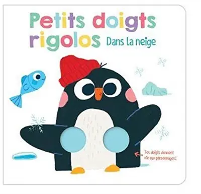 Petits doigts rigolos : dans la neige