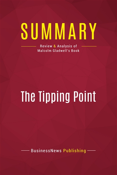 Summary : The Tipping Point...