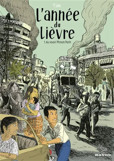 L'année du lièvre. Vol. 1. Au revoir Phnom Penh