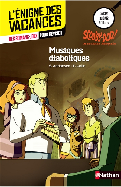 Scooby-Doo ! : mystères associés. Vol. 3. Musiques diaboliques : des romans-jeux pour réviser : du CM1 au CM2, 9-10 ans