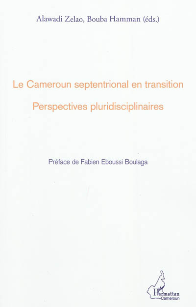 Le Cameroun septentrional en transition : perspectives plurudisciplinaires