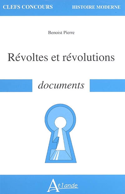 Révoltes et révolutions : documents