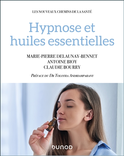 Hypnose et huiles essentielles