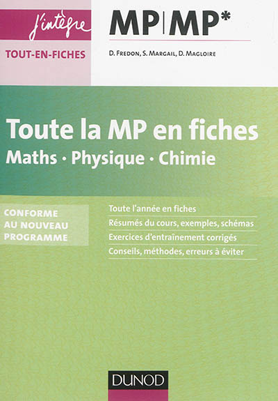 Toute la MP en fiches, maths, physique, chimie : conforme au nouveau programme