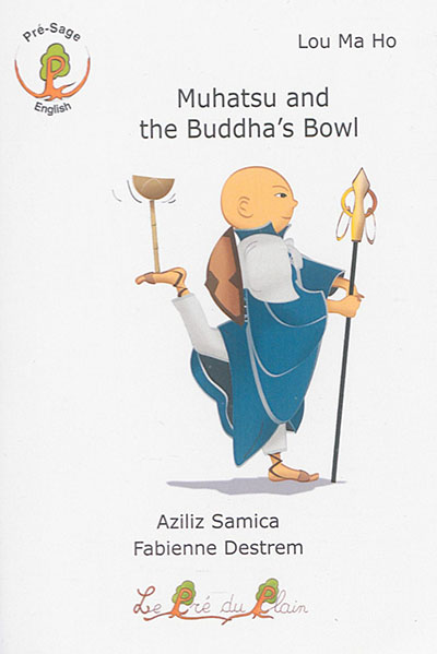 Muhatsu and the Buddha's bowl