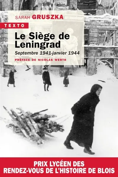 Le siège de Leningrad : septembre 1941-janvier 1944