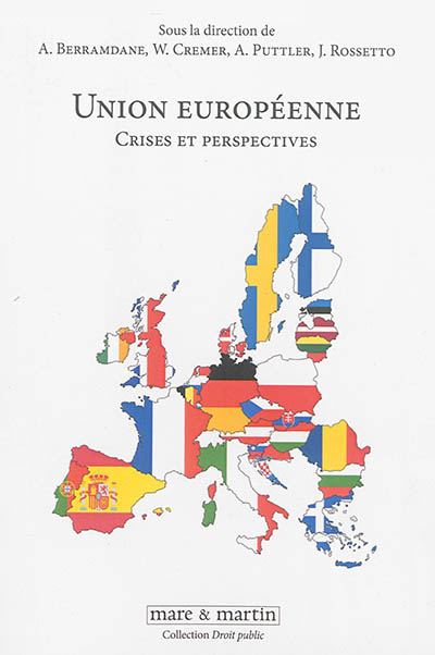 L'Union européenne : crises et perspectives