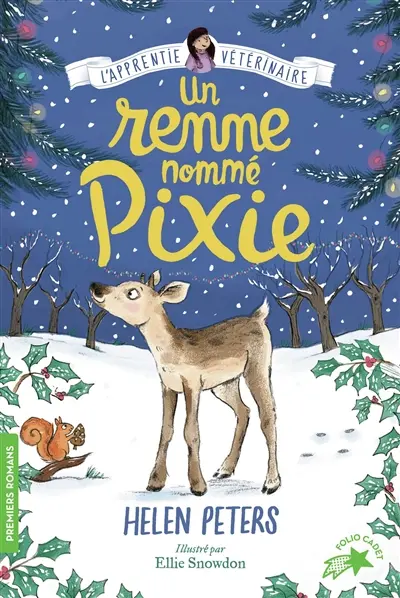 Jasmine, l'apprentie vétérinaire. Vol. 16. Un renne nommé Pixie
