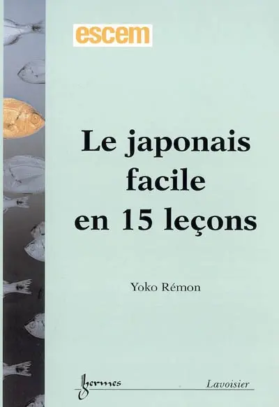 Le japonais facile en 15 leçons