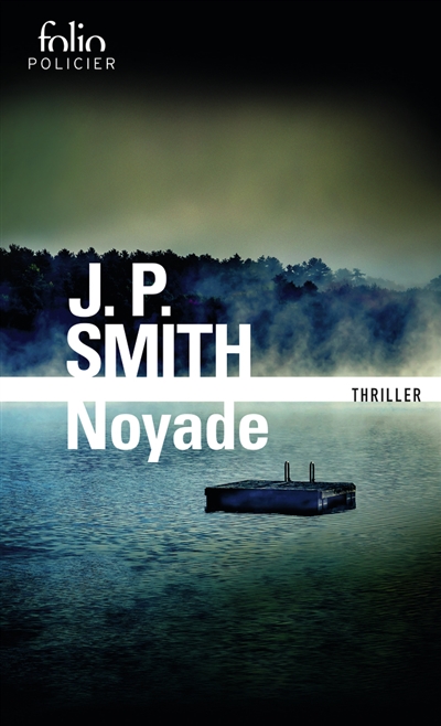 Noyade : thriller