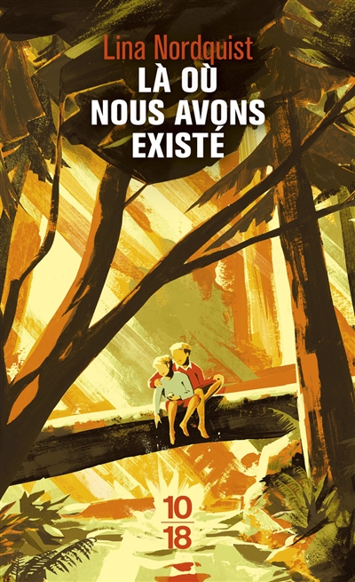 Là où nous avons existé