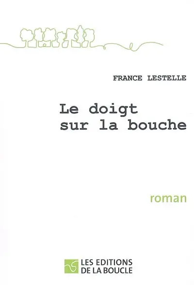 Le doigt sur la bouche