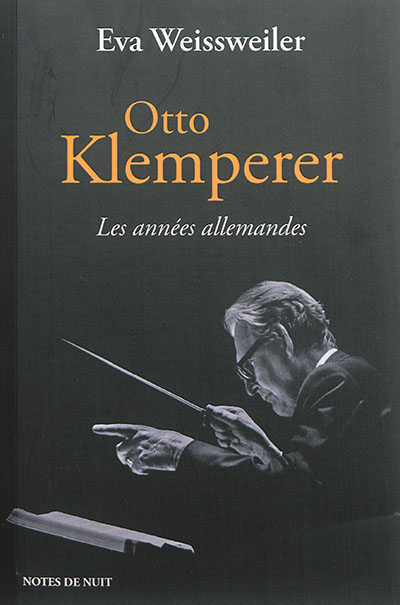 Otto Klemperer : les années allemandes